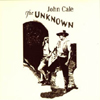 John Cale The Unknown